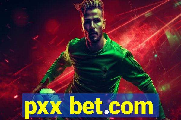 pxx bet.com